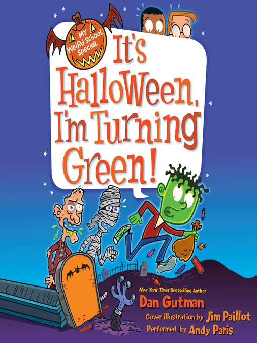 Title details for It's Halloween, I'm Turning Green! by Dan Gutman - Wait list